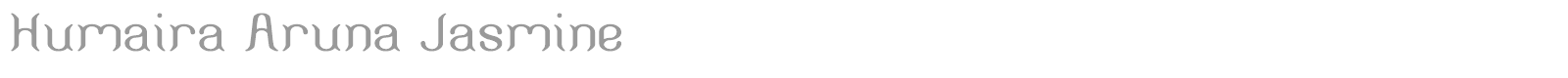 Humaira Aruna Jasmine font preview